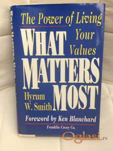 What Matters Most - Hyrum W. Smith